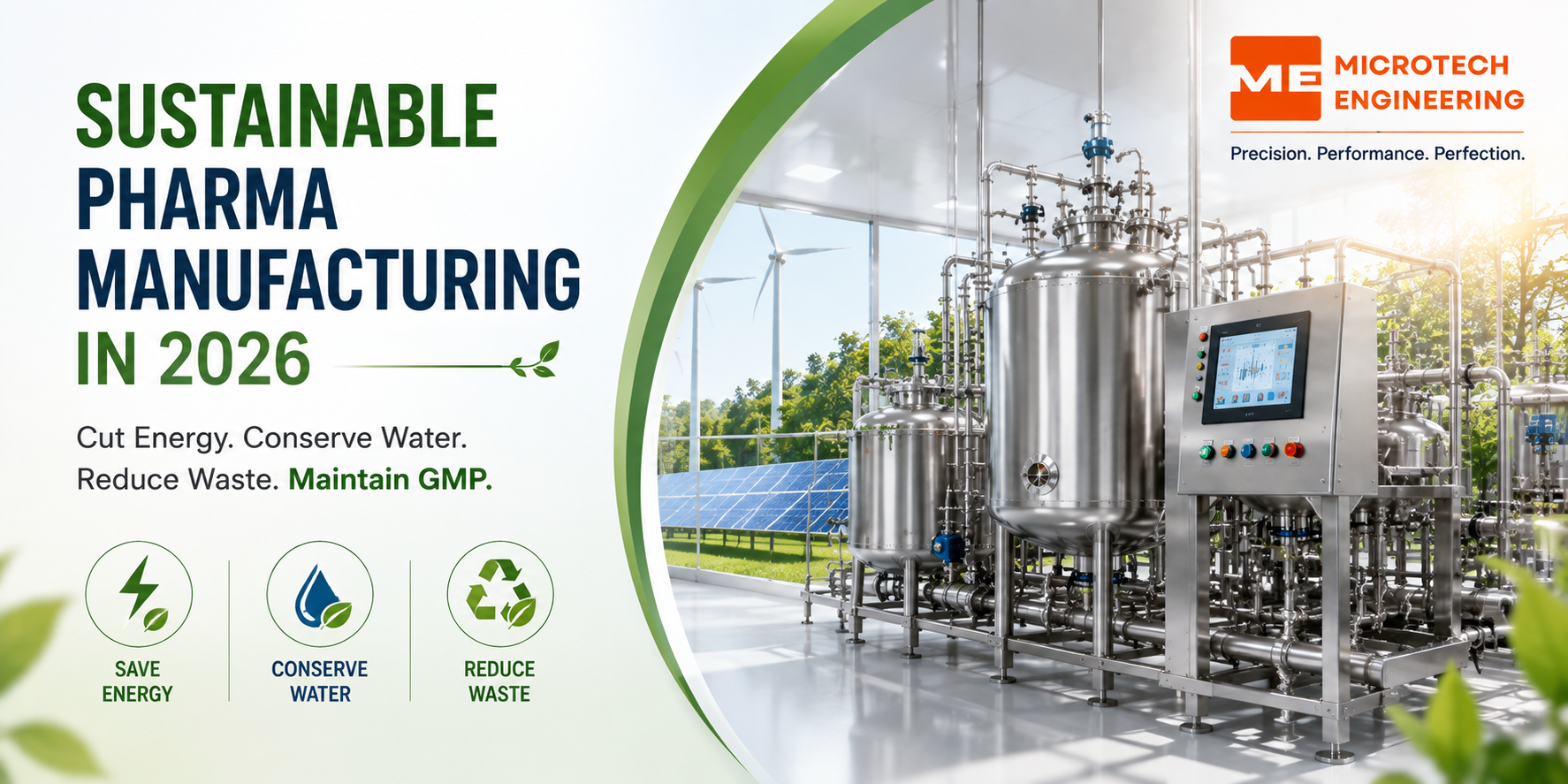 Sustainable Pharma Manufacturing in 2026: How to Cut Energy, Water, and Waste Without Compromising GMP